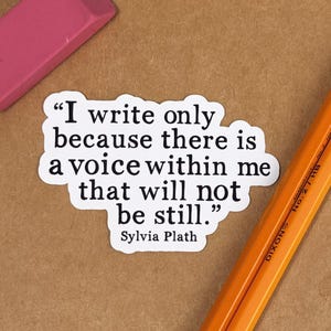 Sylvia Plath Quote Stickers, Writing Stickers, A Voice Within Me