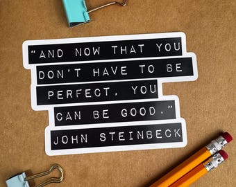John Steinbeck Quote Sticker, Inspirational Vinyl Decal