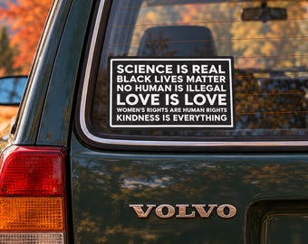 Pegatina para coche "La ciencia es real", pegatina para parachoques "Derechos humanos", pegatina de vinilo "El amor es amor", pegatina "Bondad"