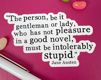 Jane Austen Quotes, Intolerably Stupid, Funny Stickers