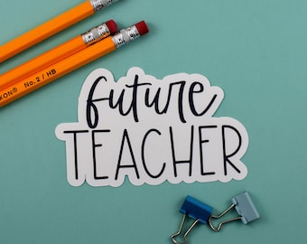Future Teacher, Education Major Gift, Teacher Stickers