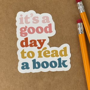 Teacher Stickers, It's a good day to read a book, Laptop Stickers