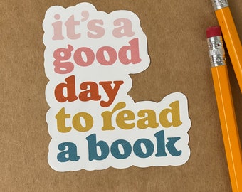 Teacher Stickers, It's a good day to read a book, Laptop Stickers