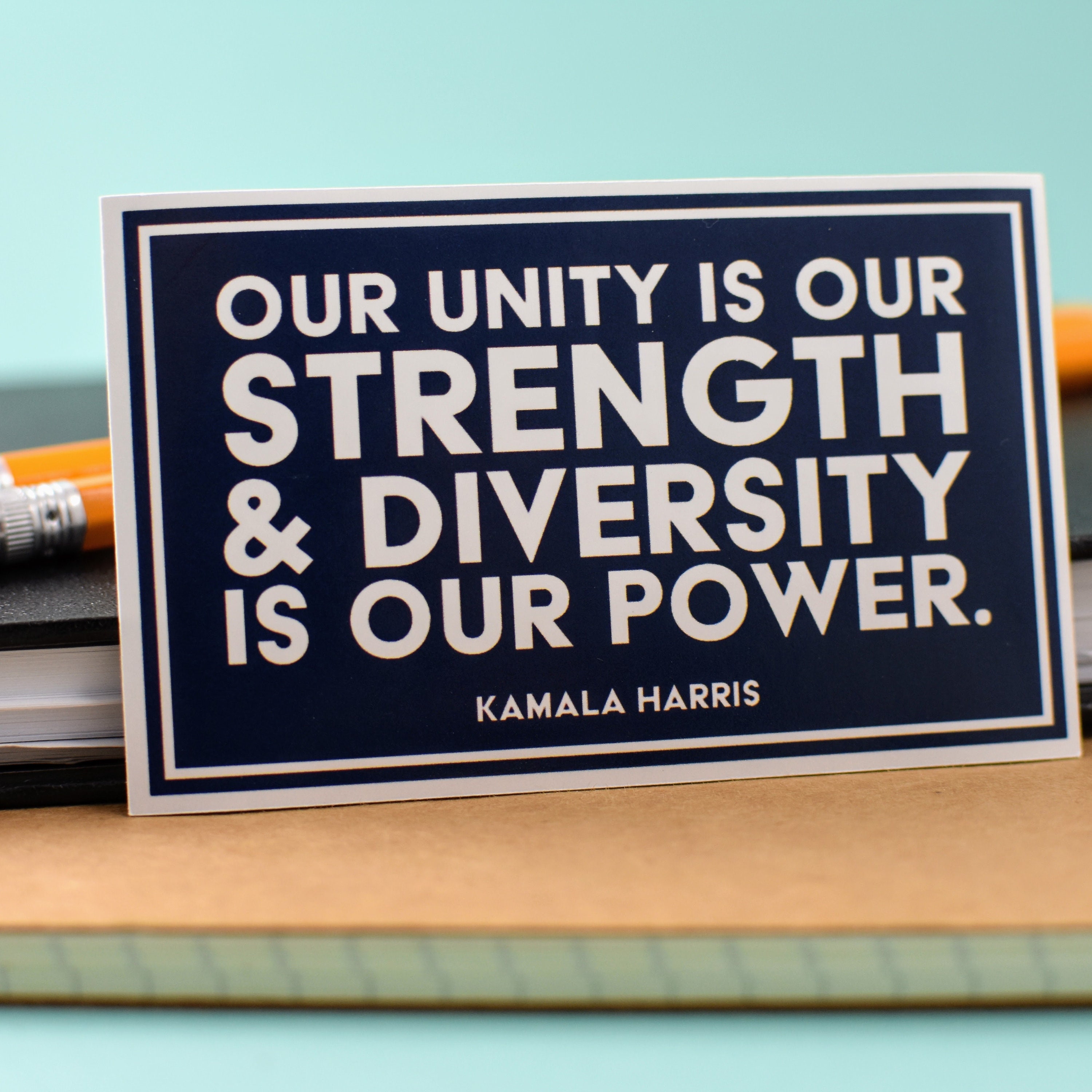 Kamala Harris Sticker, Our Unity is Our Strength, Best Friend Gift - Etsy, image size:3000x3000