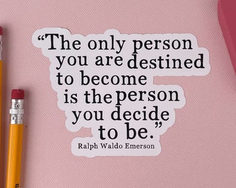 Ralph Waldo Emerson Quote Sticker: Inspirational Vinyl Decal
