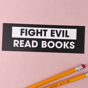 Literary Bookmark, Fight Evil Read Books, Book Club Gifts
