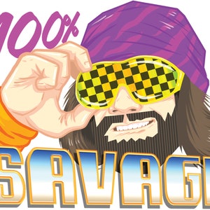 100% Savage 5x7 mini-print