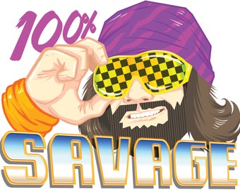 100% Savage 5x7 mini-print