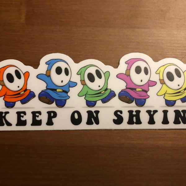 Shy Guy Keep on Shyin' Sticker