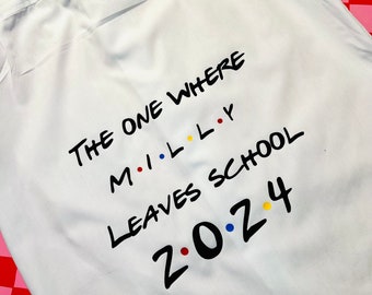 SCHOOL LEAVERS SHIRT ,friends,  keepsake , glitter , personalised , primary leavers , school leavers , year 11 , year 6 , college