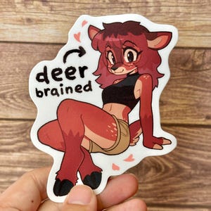 Deer Brained Furry Stickers (4x4)