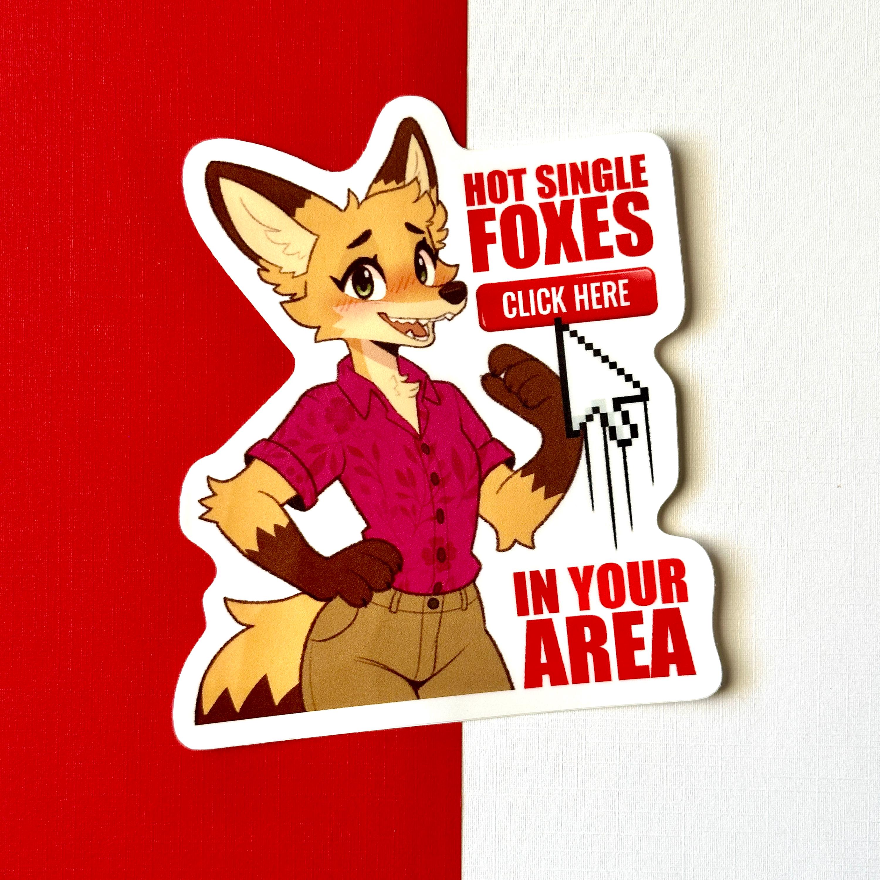 Hot Single Foxes in Your Area Furry Stickers (4x4) - Etsy