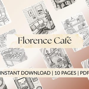 May include: A collection of black and white illustrations depicting scenes from a cafe, including tables, chairs, and pastries. The text "Florence Café" is displayed prominently, along with "Instant Download | 10 Pages | PDF".