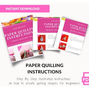 Könnte beinhalten: Ein rosa PDF-Leitfaden mit dem Titel "Papierquilling-Anleitungen" mit Schritt-für-Schritt-Anleitungen für Anfänger. Der Leitfaden zeigt, wie man Quilling-Formen erstellt. Das Wort "Sofort-Download" steht oben.