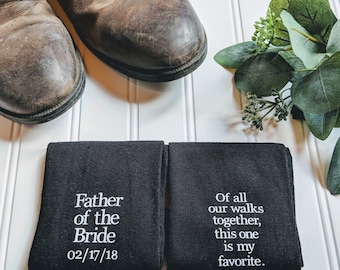 Father of the Bride Gift, personalized socks, of all our walks this is my fav, special socks for a special walk, brides father gift, father