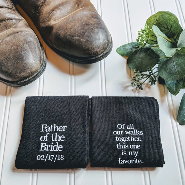 Father of the Bride Gift, personalized socks, of all our walks this is my fav, special socks for a special walk, brides father gift, father