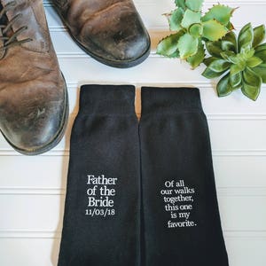 Father of the Bride Gift, personalized socks, of all our walks this is my fav, special socks for a special walk, brides father gift, father image 8