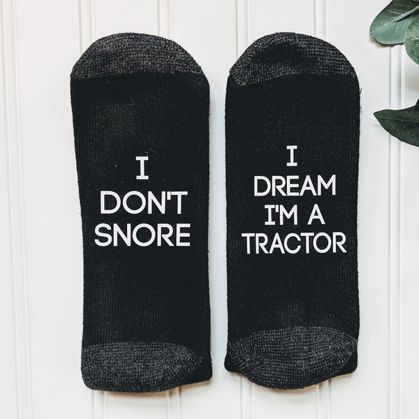 gifts for men, Tractor gift, I don't snore I dream, farmer gift, men's gift, gifts for men, gift for dad, socks, men's clothing,  TRACTOR