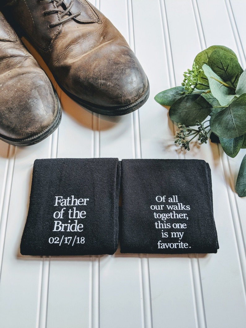 Father of the Bride Gift, personalized socks, of all our walks this is my fav, special socks for a special walk, brides father gift, father image 1