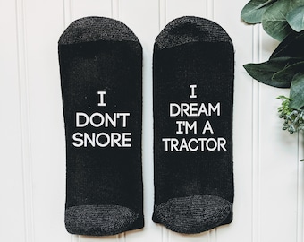 gift for men, Tractor gift, I don't snore I dream, farmer gift,men's gift,gifts for men,men's clothing,gift for men sock, christmas, TRACTOR