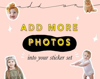 ADD ON | Add more photos (Face / Half body / Full body ) Cutout to your sticker set