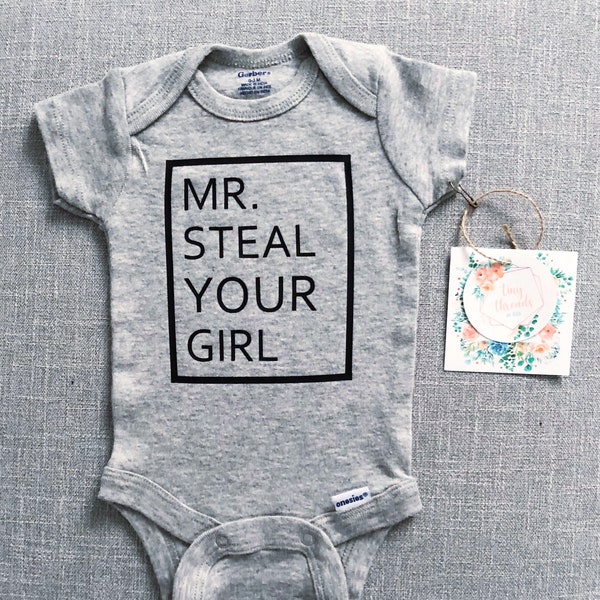 Mr. Steal Your Girl Onesie® | Mr. Steal Your Girl Tee | BabyBodysie® | Baby Boy Onesie® | Baby Boy T-shirt | Baby T-Shirt | BabyBody nach® Wunsch