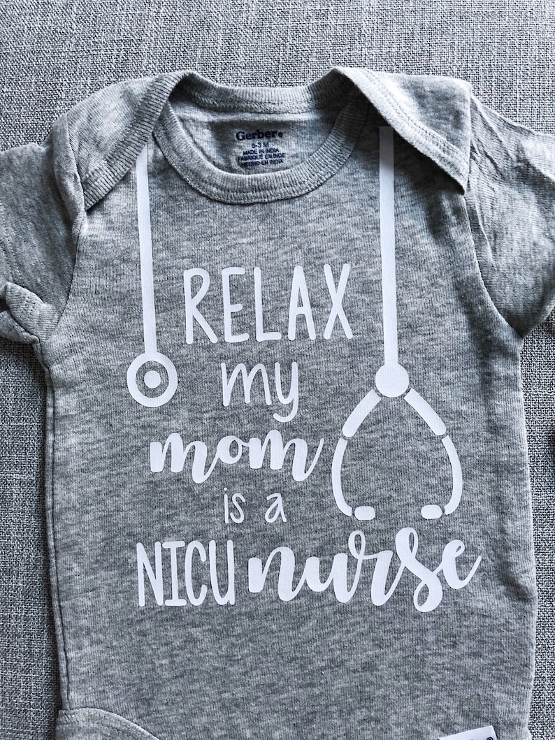 Relax my Mom is a NICU Nurse Onesie® Baby Onesie® Baby Boy | Etsy