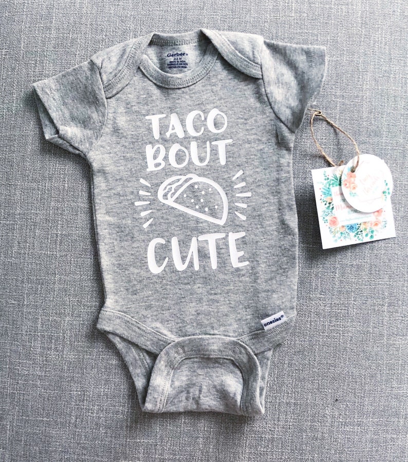 Taco Bout Cute Onesie® Taco Onesie® Baby Onesie® Baby Etsy