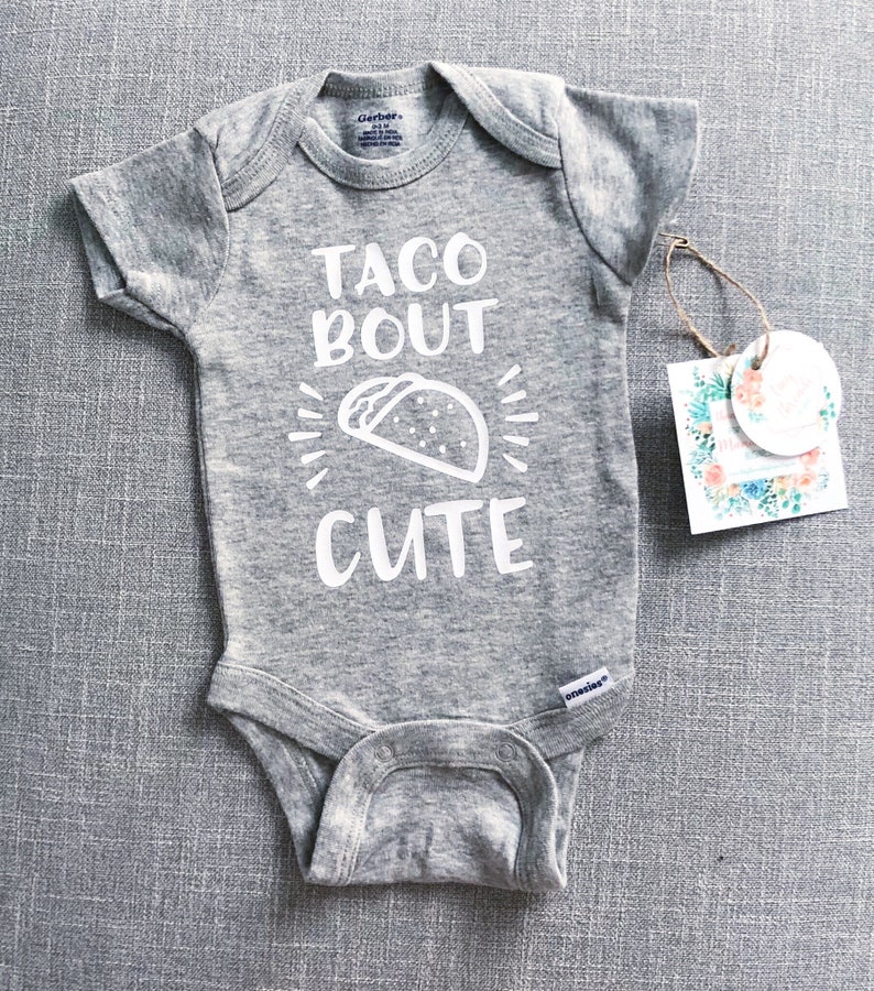 Taco Bout Cute Onesie® Taco Onesie® Baby Onesie® Baby Boy Onesie® Baby Girl Onesie® Baby Tee Baby Onesie® Baby Shower Gift image 1