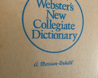 Webster’s New Collegiate Dictionary