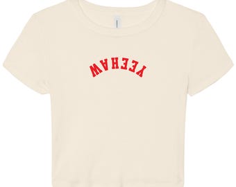 YEEHAW Upside Down Baby Tee - Women's Crop Top