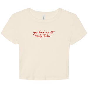 You Had Me at Honky Tonkin' Baby Tee - Women's Crop Top