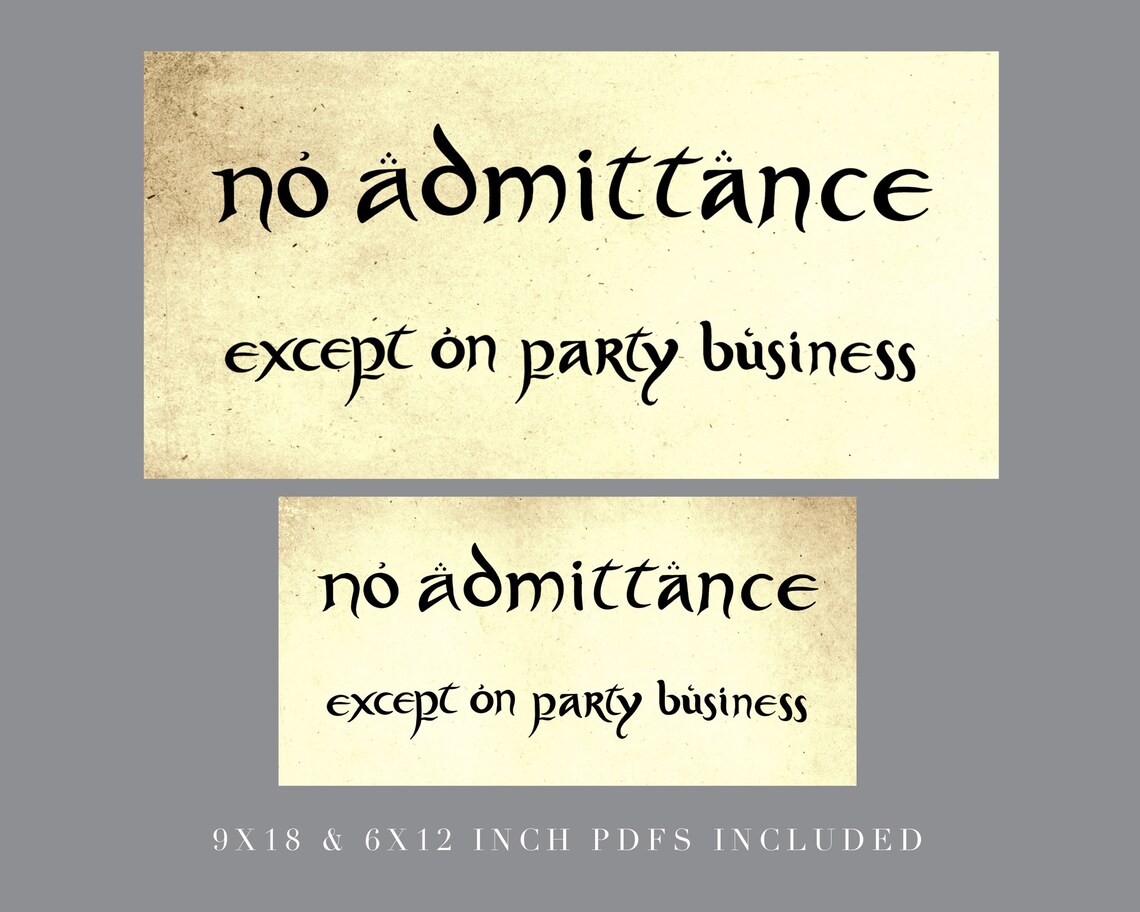 No Admittance Except on Party Business Instant Download Sign | Etsy