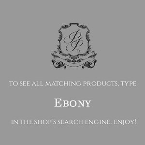 May include: A black and white illustration of a crest with the letters "JP" inside. The text below reads "TO SEE ALL MATCHING PRODUCTS, TYPE EBONY IN THE SHOP'S SEARCH ENGINE. ENJOY!"