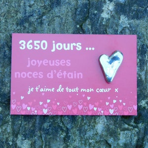 Joyeuses Noces d'Étain, 3650 Jours... Porte-Bonheur Coeur, Fabrication Artisanale Française en Étain, par William des Étains de Jumilhac