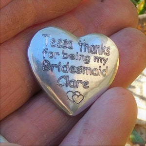 Personalised Bridesmaid Thank You Token, Bridesmaid Heart Token, Handmade, in Finest Pewter, by William Sturt.