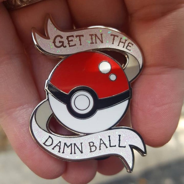 Get in the Damn Ball Enamel Pin