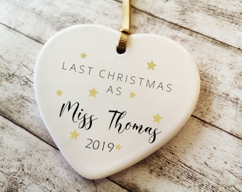 Personalised Last Christmas as Miss, Christmas decoration ornament for tree