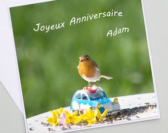 Customizable bird birthday card, first name card, robin, car birthday card, original greeting card,