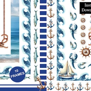 May include: A digital collection of nautical-themed frames featuring illustrations of blue ocean waves, brown rope knots, gold anchors, fish, shrimp, lobsters, ship wheels, seashells, and a sailboat, with text reading 10 FRAMES and Instant Download.