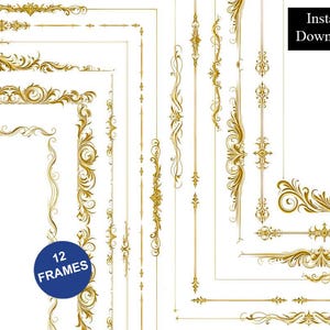 May include: A collection of 12 gold decorative frames and border elements featuring intricate scrollwork and filigree patterns. The image includes a blue circular badge with the text 12 FRAMES and a black box with the text Instant Download.