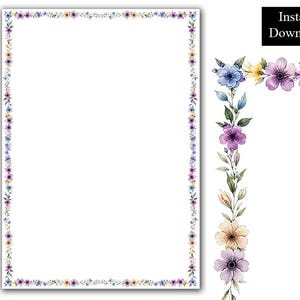 May include: A rectangular stationery page featuring a border of watercolor flowers in shades of purple, blue, and yellow with green leaves. A black box in the upper right corner contains the white text Instant Download. The design is centered.