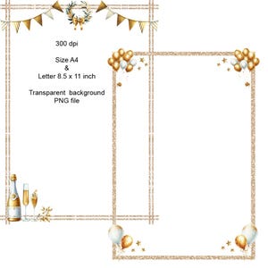 May include: A digital printable frame with a gold glitter background and gold and white balloons in the corners. The frame is 8.5 inches by 11 inches and is available in A4 size. The text "300 dpi", "Size A4", "&", "Letter 8.5 x 11 inch", "Transparent background", and "PNG file" is included in the image.