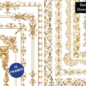 May include: A collection of ten digital frames featuring intricate gold filigree and ornate scrollwork patterns on a white background. The image includes text that reads 10 FRAMES and Instant Download, showcasing various decorative border designs.