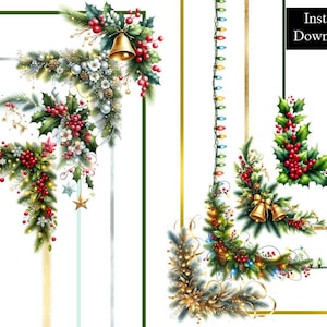 May include: Digital Christmas corner designs with holly, berries, and pine branches. Gold bells, fairy lights, and star accents decorate the festive arrangements. The words "Instant Download" are in a black box in the upper right corner.