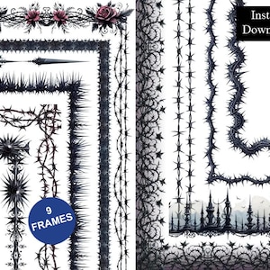 May include: A collection of nine digital frames featuring dark, gothic-inspired designs with motifs of barbed wire, sharp thorns, pointed spikes, and dark roses. The image includes a blue circular badge with the text 9 FRAMES and a black box with the text Instant Download.