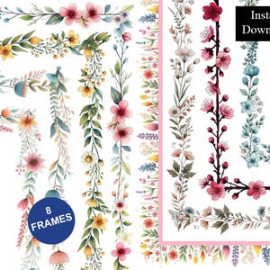 May include: A collection of eight floral frames featuring watercolor-style illustrations of various flowers, leaves, and vines in shades of pink, yellow, blue, and green. The image includes text that reads 8 FRAMES and Instant Download.