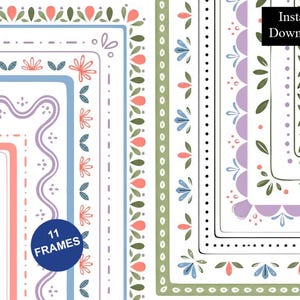 May include: A collection of digital frames featuring various decorative borders with floral and geometric patterns in shades of pink, blue, green, and purple. The image includes text that reads 11 FRAMES and Instant Download on a white background.