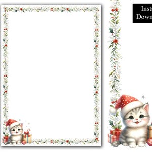 May include: A white Christmas-themed stationery sheet with a decorative border of green leaves, red berries, and holly. A cute kitten wearing a Santa hat sits near wrapped gifts. The words "Instant Download" are in a black box.