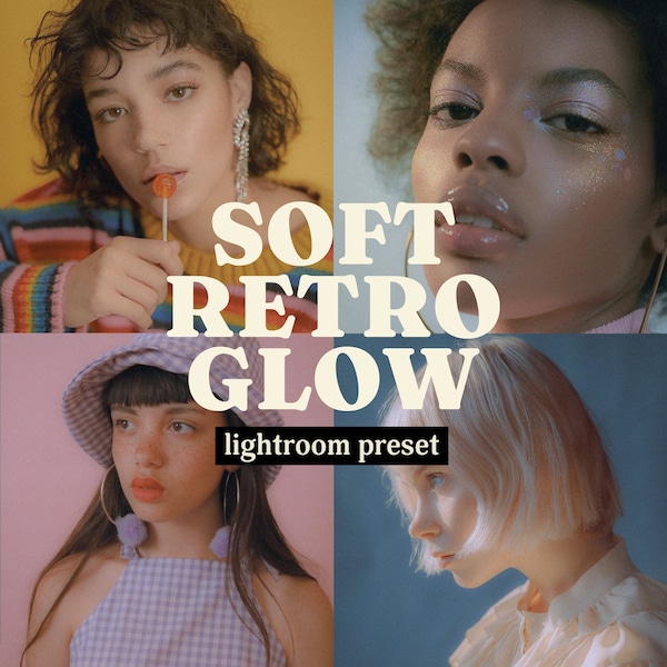 SOFT RETRO GLOW Lightroom Preset (Mobile + Desktop) | Aesthetic Presets, Vintage Presets, Retro Aesthetic, 90s Vibes, Dreamy Retro